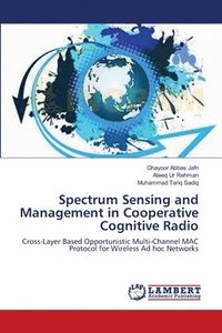 bokomslag Spectrum Sensing and Management in Cooperative Cognitive Radio