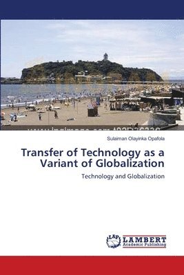 Transfer of Technology as a Variant of Globalization 1
