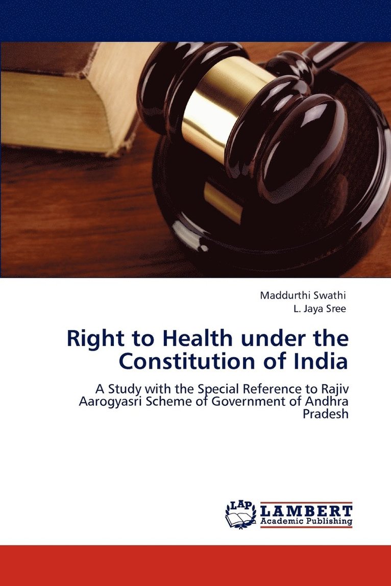 Right to Health under the Constitution of India 1