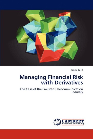 bokomslag Managing Financial Risk with Derivatives