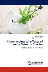 bokomslag Pharmacological effects of some Ocimum Species