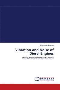bokomslag Vibration and Noise of Diesel Engines