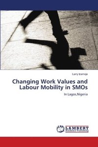 bokomslag Changing Work Values and Labour Mobility in SMOs