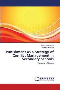 bokomslag Punishment as a Strategy of Conflict Management in Secondary Schools