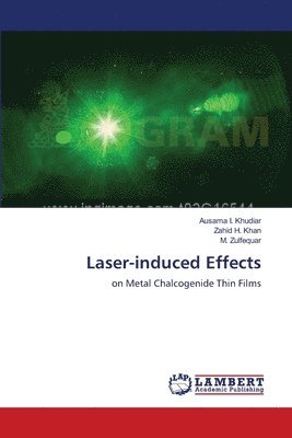 Laser-induced Effects 1