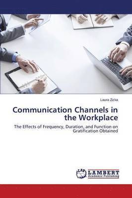 Communication Channels in the Workplace 1