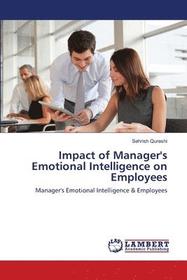 Impact of Manager's Emotional Intelligence on Employees 1