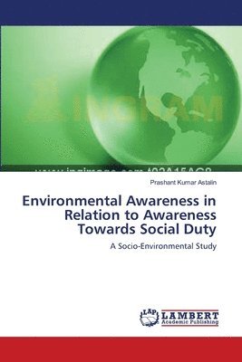 bokomslag Environmental Awareness in Relation to Awareness Towards Social Duty