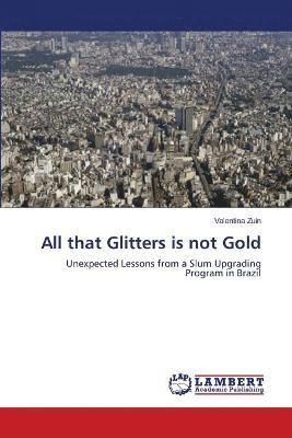 bokomslag All that Glitters is not Gold