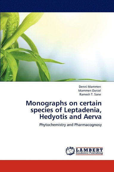 bokomslag Monographs on certain species of Leptadenia, Hedyotis and Aerva