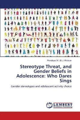 bokomslag Stereotype Threat, and Gender Beliefs in Adolescence