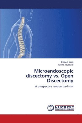 Microendoscopic discectomy vs. Open Discectomy 1