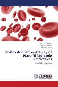 bokomslag Invitro Anticancer Activity of Novel Thiadiazole Derivatives