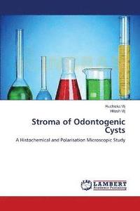 bokomslag Stroma of Odontogenic Cysts