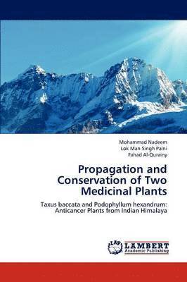 bokomslag Propagation and Conservation of Two Medicinal Plants