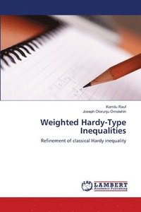 bokomslag Weighted Hardy-Type Inequalities