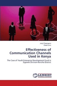 bokomslag Effectiveness of Communication Channels Used in Kenya