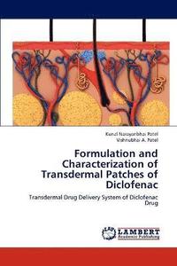 bokomslag Formulation and Characterization of Transdermal Patches of Diclofenac