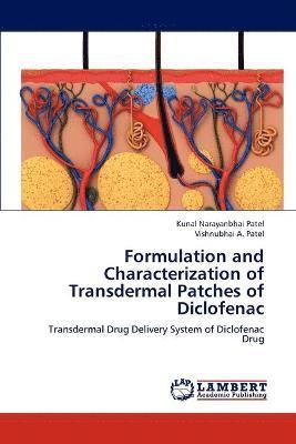 Formulation and Characterization of Transdermal Patches of Diclofenac 1