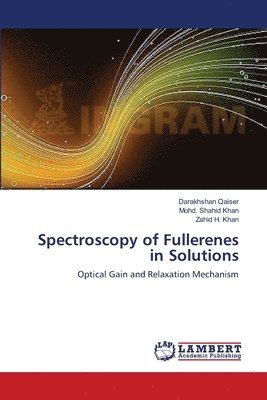Spectroscopy of Fullerenes in Solutions 1