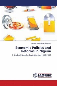 bokomslag Economic Policies and Reforms in Nigeria