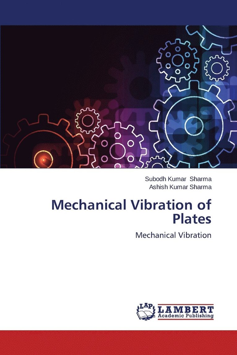Mechanical Vibration of Plates 1