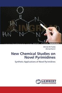 bokomslag New Chemical Studies on Novel Pyrimidines