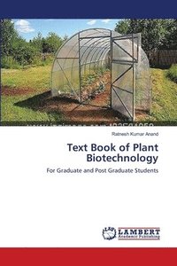 bokomslag Text Book of Plant Biotechnology