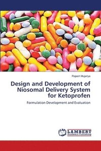 bokomslag Design and Development of Niosomal Delivery System for Ketoprofen