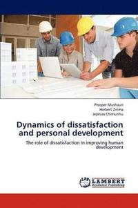 bokomslag Dynamics of dissatisfaction and personal development