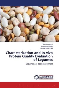 bokomslag Characterization and In-vivo Protein Quality Evaluation of Legumes