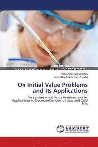 bokomslag On Initial Value Problems and Its Applications