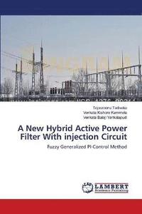 bokomslag A New Hybrid Active Power Filter With injection Circuit