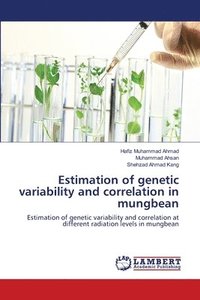 bokomslag Estimation of genetic variability and correlation in mungbean