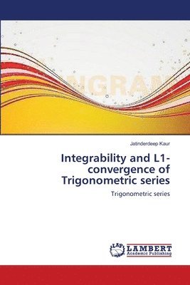 bokomslag Integrability and L1-convergence of Trigonometric series