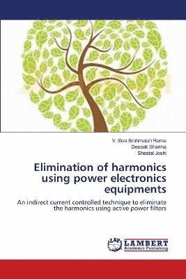 bokomslag Elimination of harmonics using power electronics equipments