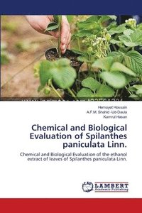 bokomslag Chemical and Biological Evaluation of Spilanthes paniculata Linn.