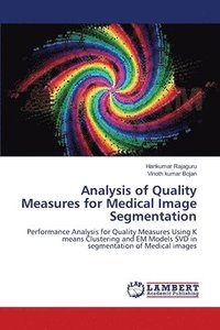 bokomslag Analysis of Quality Measures for Medical Image Segmentation