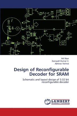 Design of Reconfigurable Decoder for SRAM 1