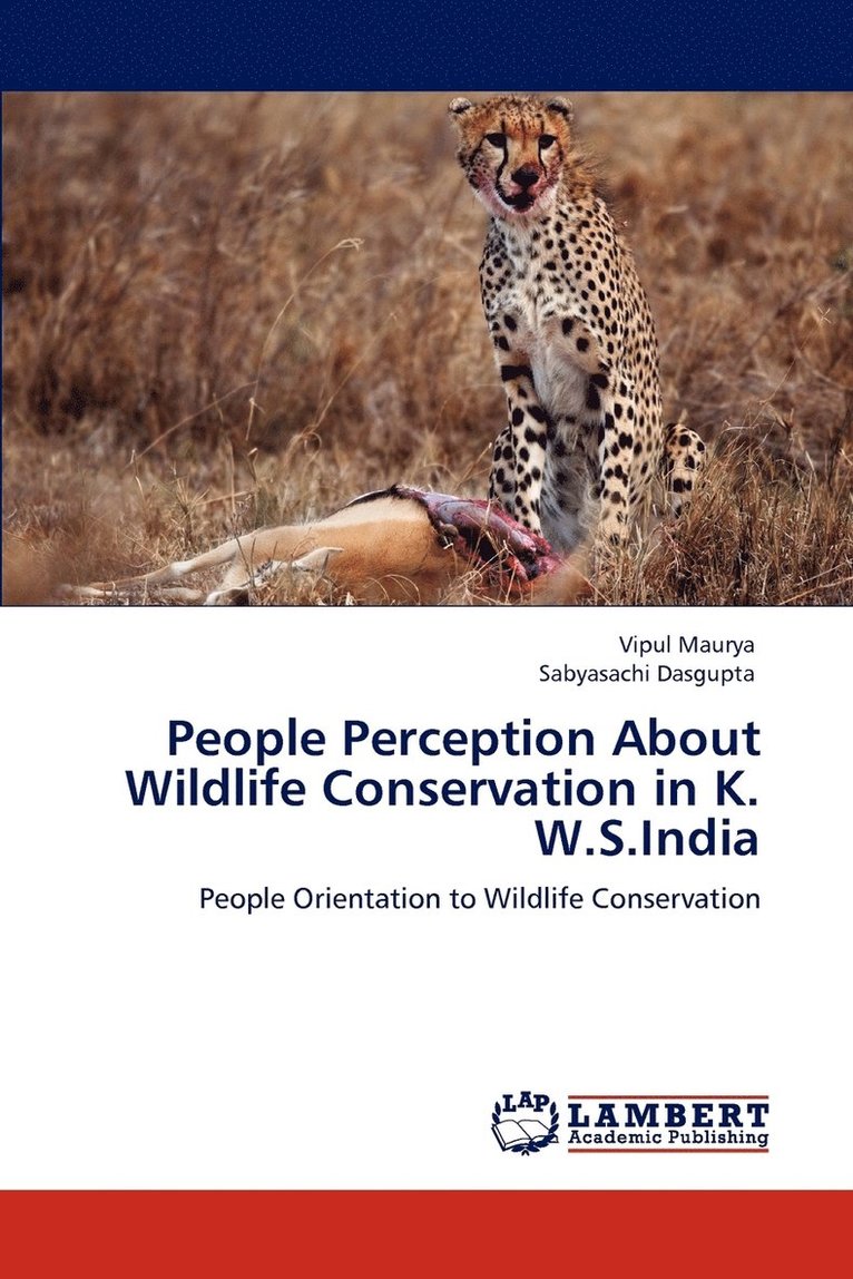 People Perception About Wildlife Conservation in K. W.S.India 1