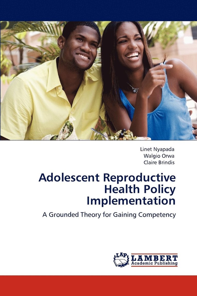 Adolescent Reproductive Health Policy Implementation 1