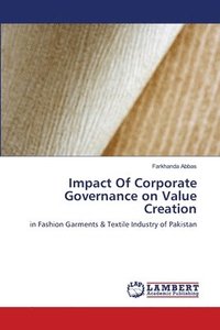 bokomslag Impact Of Corporate Governance on Value Creation