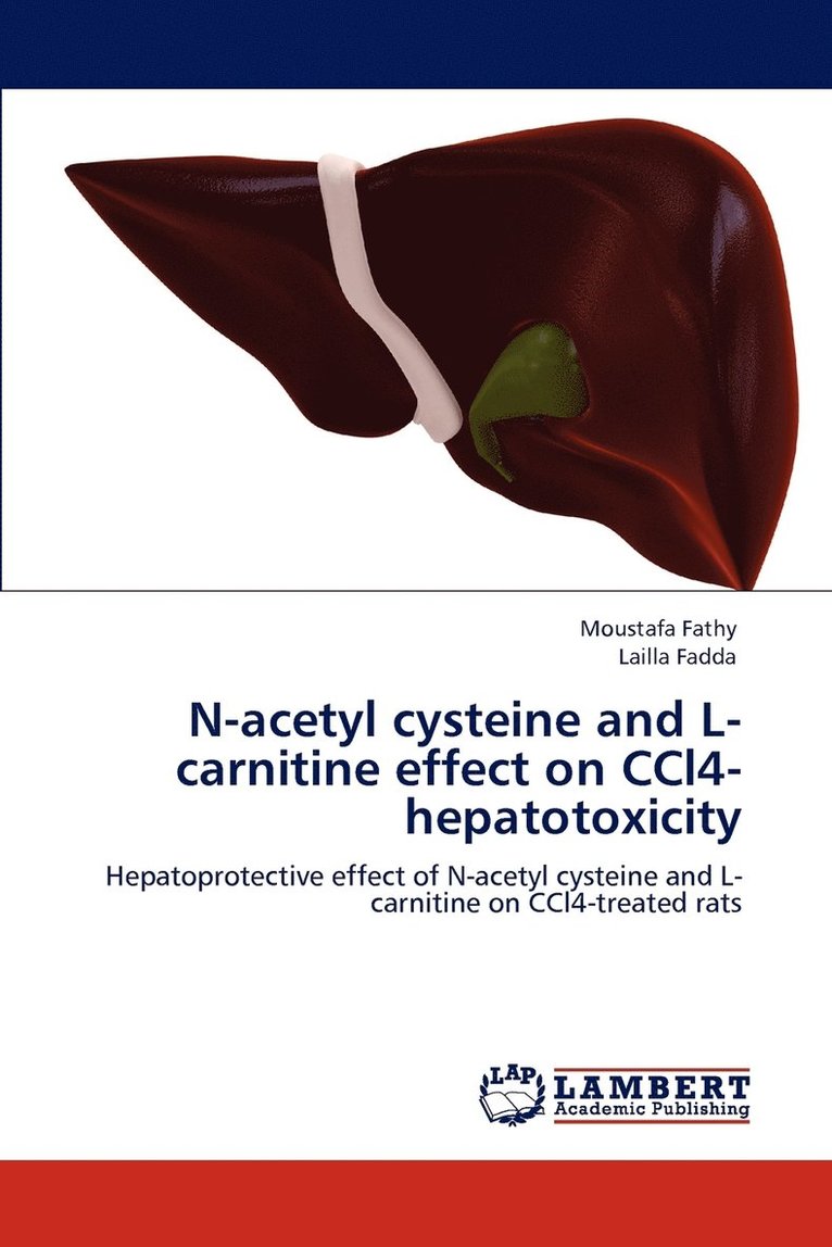 N-acetyl cysteine and L-carnitine effect on CCl4-hepatotoxicity 1