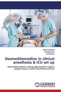 bokomslag Dexmeditomedine in clinical anesthesia & ICU set up