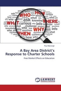 bokomslag A Bay Area District's Response to Charter Schools