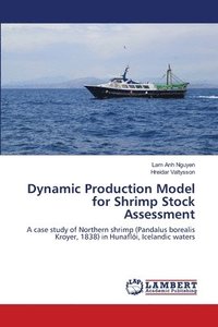 bokomslag Dynamic Production Model for Shrimp Stock Assessment