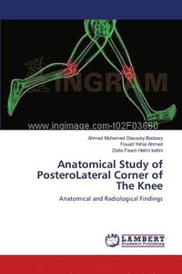 bokomslag Anatomical Study of PosteroLateral Corner of The Knee