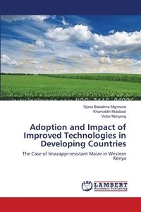 bokomslag Adoption and Impact of Improved Technologies in Developing Countries