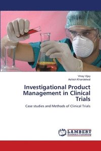 bokomslag Investigational Product Management in Clinical Trials