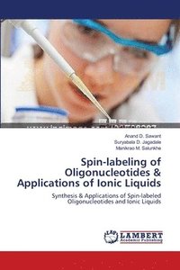 bokomslag Spin-labeling of Oligonucleotides & Applications of Ionic Liquids